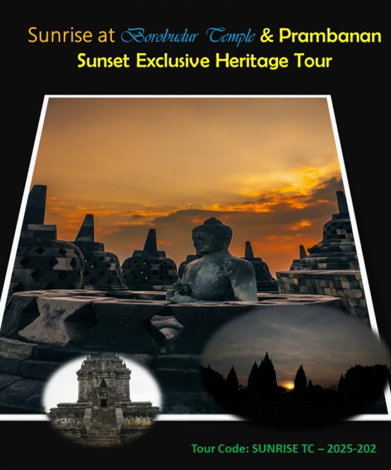 Borobudur Sunrise at Temple and Prambanan Sunset Exclusive Heritage Tour Borobudur Sunrise at Temple and Prambanan Sunset Exclusive Heritage Tour