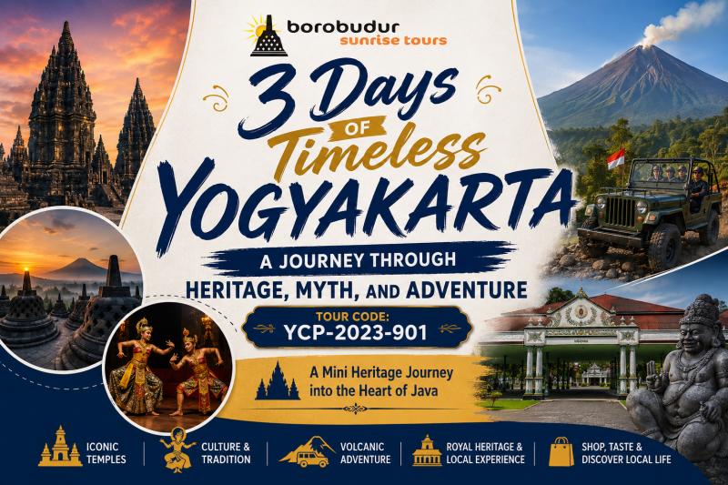 3 Days of Timeless Yogyakarta: A Mini Heritage Journey 3 Days of Timeless Yogyakarta: A Mini Heritage Journey
