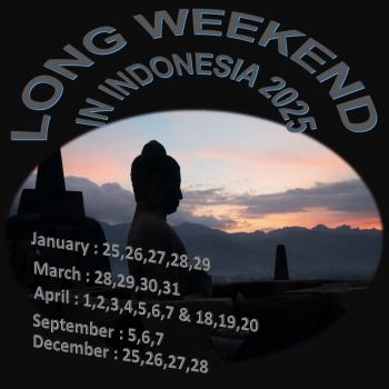 LONG WEEKEND IN INDONESIA